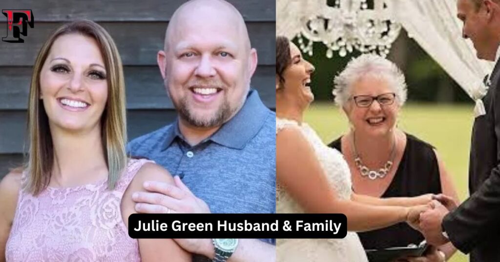 Julie Green Husband & Family