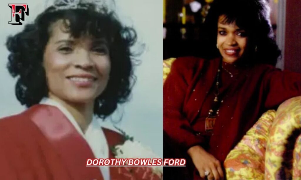 Dorothy Bowles Ford Net Worth