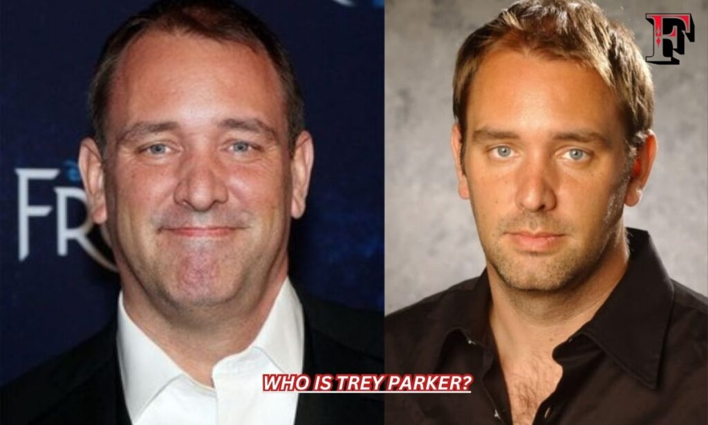 Who is Trey Parker?